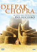 Deepak Chopra - As Sete Leis Espirituais do Sucesso