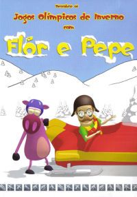 Descobre os Jogos Olímpicos de Inverno com Flôr e Pepe