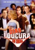 Dias de Loucura