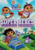 Dora A Exploradora - Super Bebés