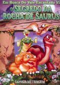 Em Busca do Vale Encantado VI - O Segredo da Rocha de Saurus