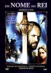 Em Nome do Rei - Ascenção e Luta