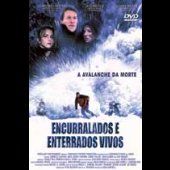 Encurralados e Enterrados Vivos