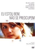 Eu Estou Bem, Não Se Preocupem
