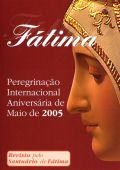 Fátima - Peregrinação Internacional Aniversária de Maio de 2005