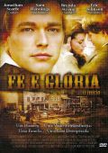 Fé e Glória - O Início