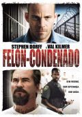 Felon - Condenado
