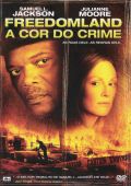 Freedomland - A Cor do Crime