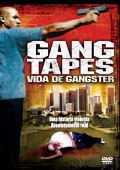 Gang Tapes - Vida de Gangster