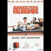 Gangsters Falhados