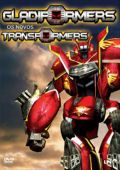 Gladiformers - Os Novos Transformers