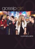 Gossip Girl - A Primeira Série