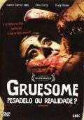 Gruesome - Pesadelo ou Realidade