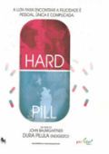 Hard Pill - Dura Pilula