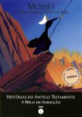 Histórias do Antigo Testamento - A Bíblia em Animação 1 - Moisés