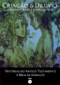 Histórias do Antigo Testamento - A Bíblia em Animação 9 - Criação & Dilúvio