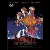 House III - Uma Casa Alucinante 3