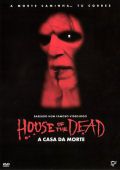 House of the Dead - A Casa da Morte