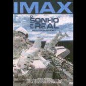 IMAX - O Sonho É Real