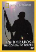 Infiltrados na Coreia do Norte