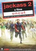 Jackass 2 - O Filme - Uncut