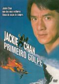 Jackie Chan - Primeiro Golpe