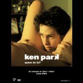 Ken Park - Quem És Tu?