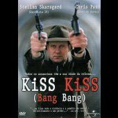 Kiss Kiss (Bang Bang)