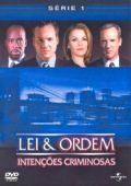 Lei & Ordem - Intenções Criminosas - Série 1