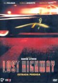Lost Highway - Estrada Perdida