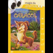 Magia da Animação 14 - Um Cãozinho Chamado Caracol