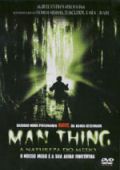 Man Thing - A Natureza do Medo