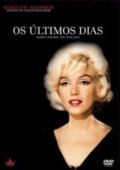Marilyn Monroe - Os Últimos Dias