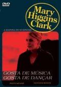 Mary Higgins Clark - Gosta de Música, Gosta de Dançar
