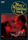 Mary Higgins Clark Vol. 5 - Agora és Minha