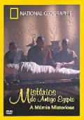 Mistérios do Antigo Egipto - A Múmia Misteriosa