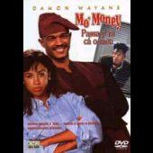 Mo´ Money Passa P´ra Cá o Meu