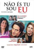 Não És Tu, Sou Eu