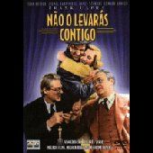 Não o Levarás Contigo