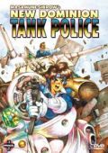 New Dominion - Tank Police: Unidade Policial - Vol.1-6