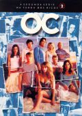 O.C. - Na Terra dos Ricos - A Segunda Série
