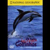 O Lado Selvagem dos Golfinhos