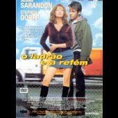 O Ladrão e a Refém