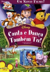 Os Meus Amigos Tigre e Pooh - Canta e Dança Também Tu!