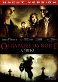 Os Rapazes da Noite - A Tribo