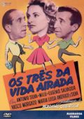 Os Três da Vida Airada