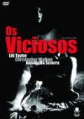 Os Viciosos