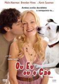 Ou Eu ou o Cão