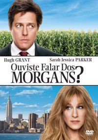 Ouviste falar dos Morgans?