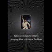 Pack A Febre de Sábado à Noite